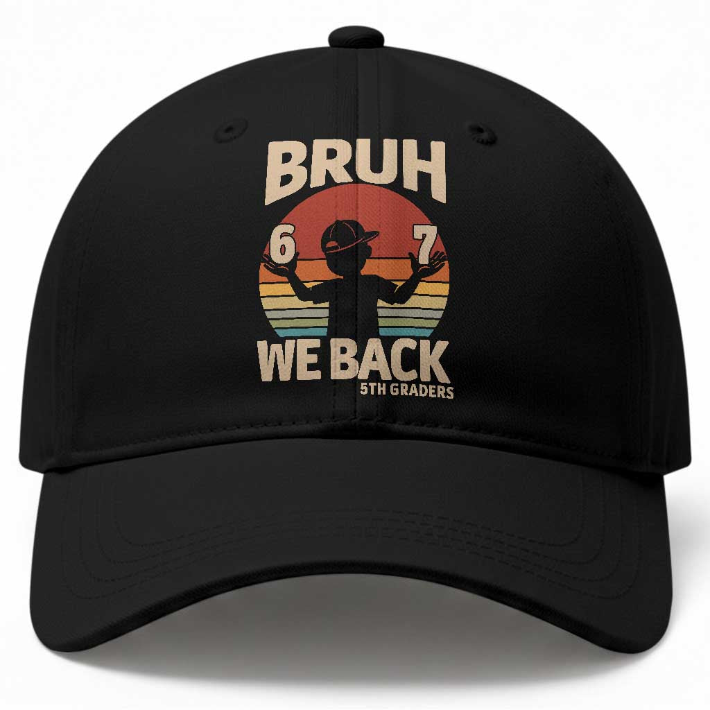 Bruh We Back Baseball Cap Back to School 5th Grade 6 7 First Day School TS14 Print Your Wear