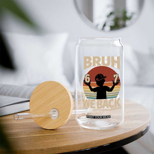 Bruh We Back Glass Can Back to School 5th Grade 6 7 First Day School TS14 Print Your Wear