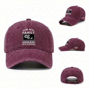 I Am My Familys Unpaid Tech Support Washed Cotton Baseball Cap Funny Computer IT Nerd Humor TS14 Washed Cap Universal Fit Burgundy Print Your Wear