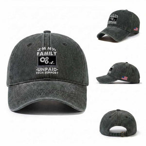 I Am My Familys Unpaid Tech Support Washed Cotton Baseball Cap Funny Computer IT Nerd Humor TS14 Washed Cap Universal Fit Dark Green Print Your Wear