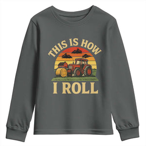 Funny Farming Tractor Youth Sweatshirt This Is How I Roll Farmer TS14 Dark Heather Print Your Wear