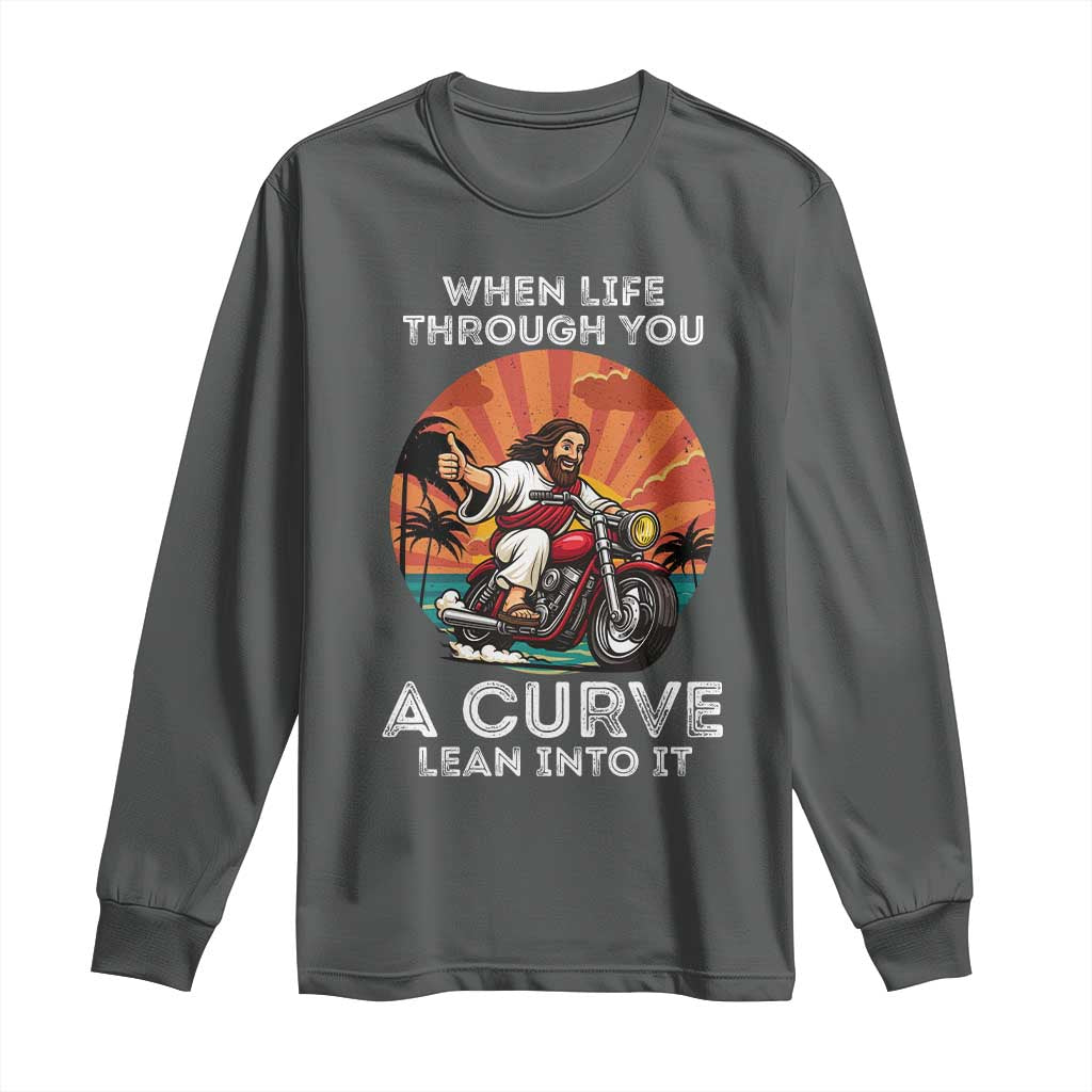 Funny Jesus Christian Motorcycle Long Sleeve Shirt When Life Throws You A Curve Lean Into It TS14 Dark Heather Print Your Wear
