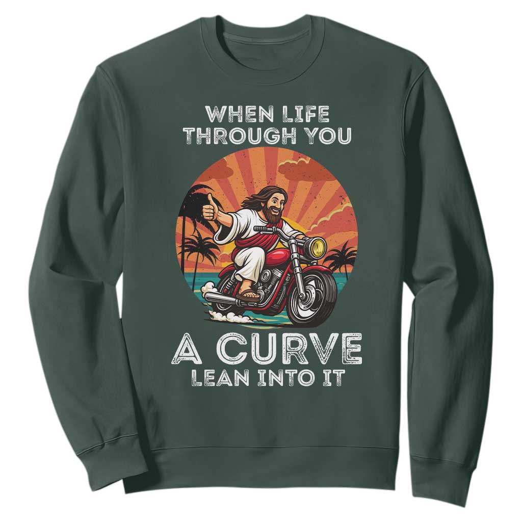 Funny Jesus Christian Motorcycle Sweatshirt When Life Throws You A Curve Lean Into It TS14 Dark Forest Green Print Your Wear