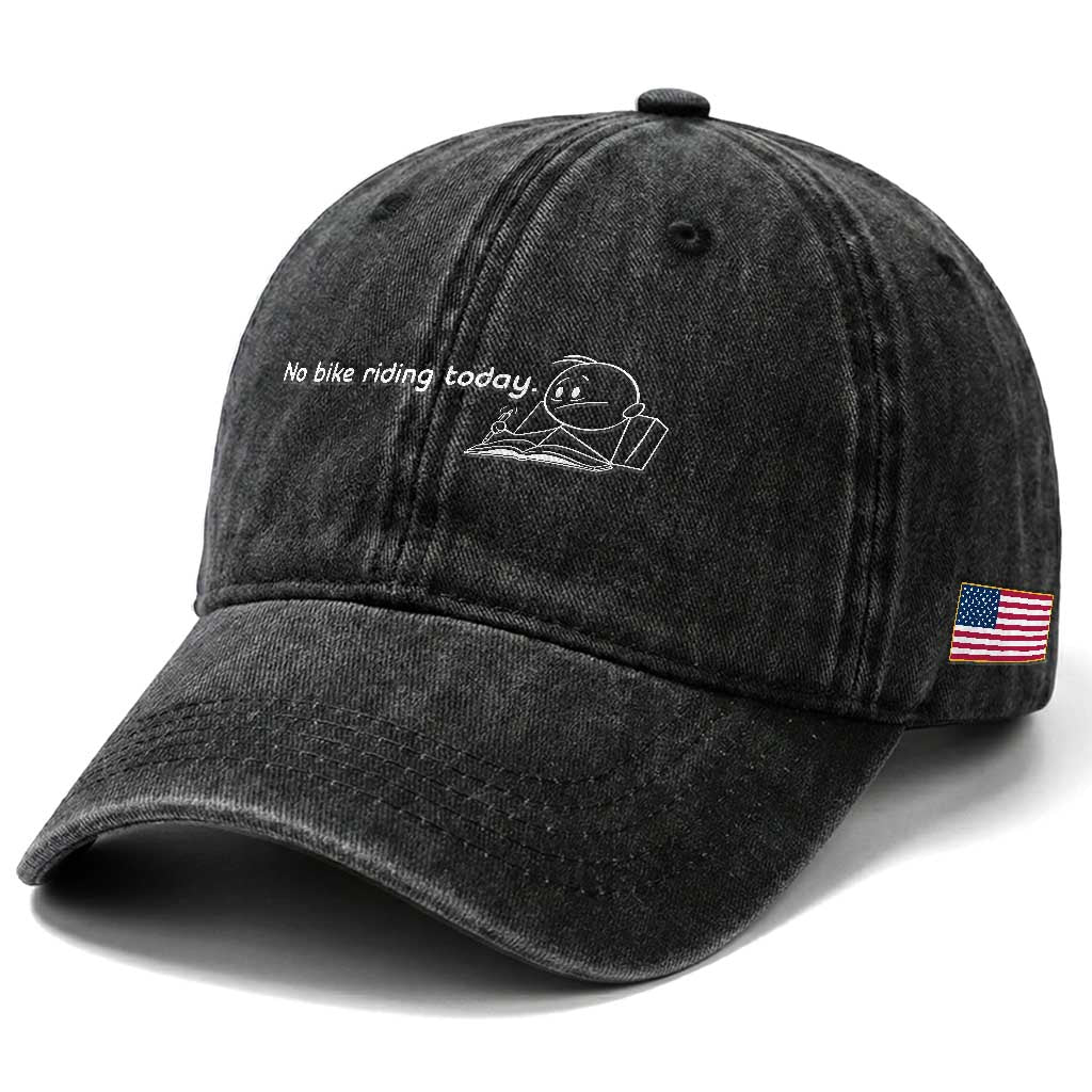 Funny Biker Lovers Washed Cotton Baseball Cap No Bike Riding Today TS14 Print Your Wear