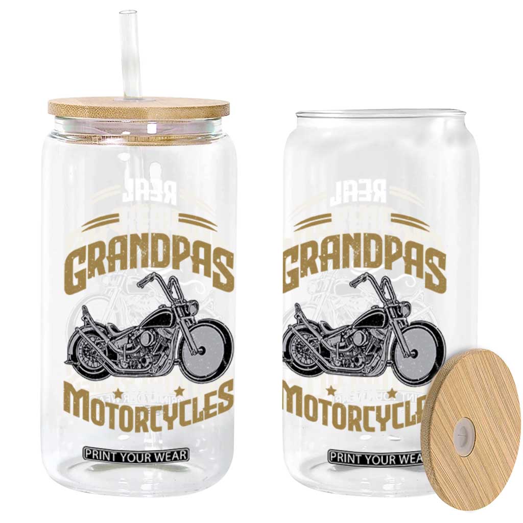 Real Grandpas Ride Motorcycles Glass Can Funny Motorcycle Lover Biker
