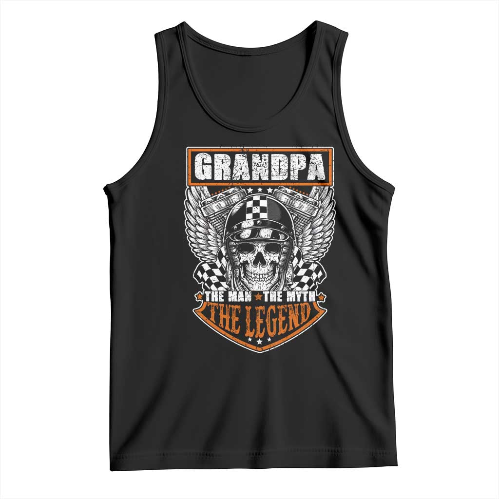 Grandpa The Man The Myth The Legend Men Gift Father's Day Tank Top Funny Biker Skull Motorcycle Lovers