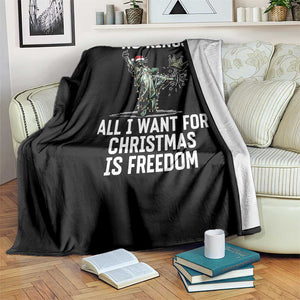No Kings Throw Blanket All I Want For Christmas Is Freedom TS14 Print Your Wear