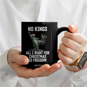 No Kings Coffee Mug All I Want For Christmas Is Freedom TS14 Print Your Wear