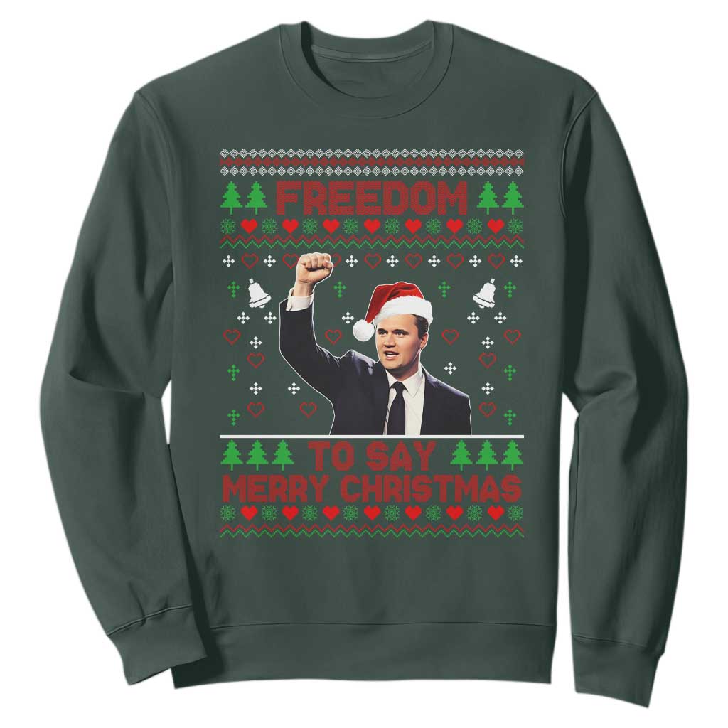 Charlie Kirk Christmas Sweatshirt Freedom To Say Merry Christmas TS14 Dark Forest Green Print Your Wear