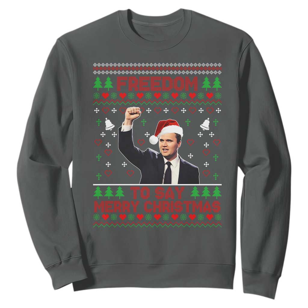 Charlie Kirk Christmas Sweatshirt Freedom To Say Merry Christmas TS14 Dark Heather Print Your Wear