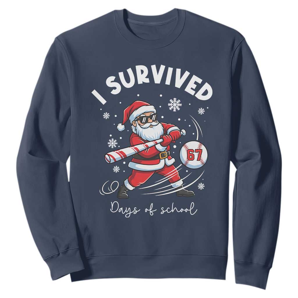 I Survived 67 Days Of School Baseball Santa Sweatshirt Funny Christmas Six Seven Meme TS14 Navy Print Your Wear