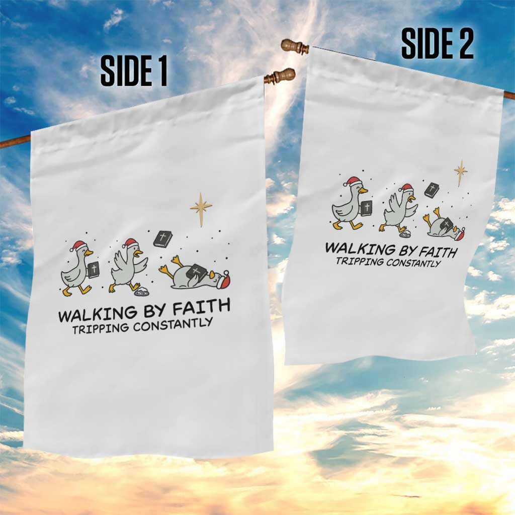 Funny Christian Goose Christmas Garden Flag Walking By Faith Tripping Constantly TS14 Print Your Wear