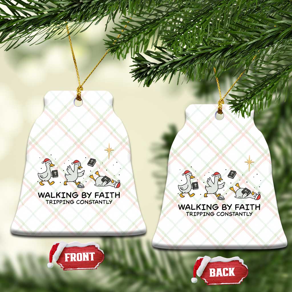 Funny Christian Goose Christmas Ceramic Ornament Walking By Faith Tripping Constantly TS14 Print Your Wear