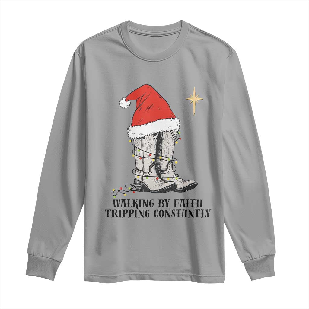 Western Christian Cowboy Long Sleeve Shirt Walking By Faith Tripping Constantly TS14 Sport Gray Print Your Wear
