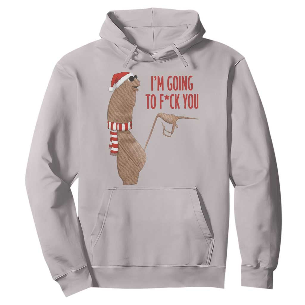 Marcus The Worm Christmas Meme Hoodie I Am Going To Fck You TS14 Ice Gray Print Your Wear