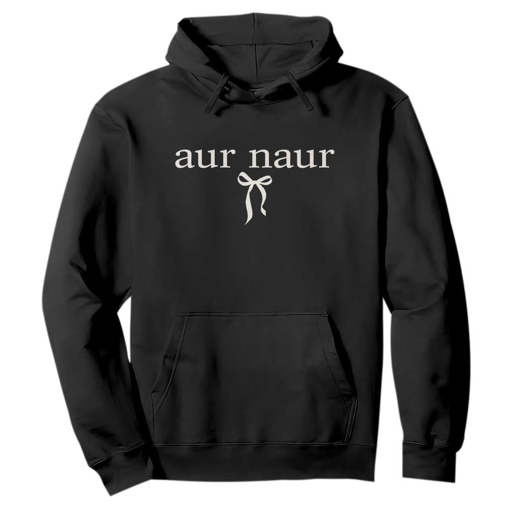Aur Naur Hoodie Funny Sarcastic Oh No Australian Accent TS14 Black Print Your Wear