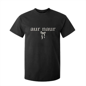 Aur Naur T Shirt For Kid Funny Sarcastic Oh No Australian Accent TS14 Black Print Your Wear