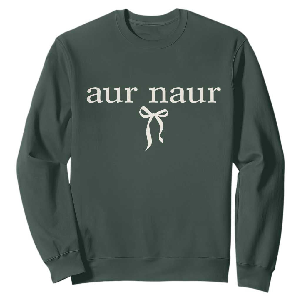 Aur Naur Sweatshirt Funny Sarcastic Oh No Australian Accent TS14 Dark Forest Green Print Your Wear