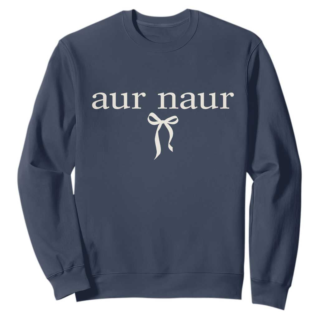 Aur Naur Sweatshirt Funny Sarcastic Oh No Australian Accent TS14 Navy Print Your Wear