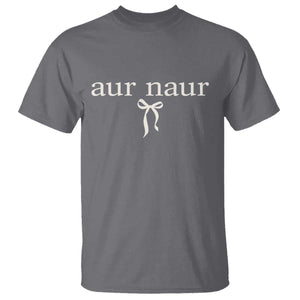 Aur Naur T Shirt Funny Sarcastic Oh No Australian Accent TS14 Charcoal Print Your Wear