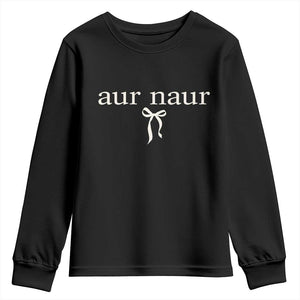 Aur Naur Youth Sweatshirt Funny Sarcastic Oh No Australian Accent TS14 Black Print Your Wear