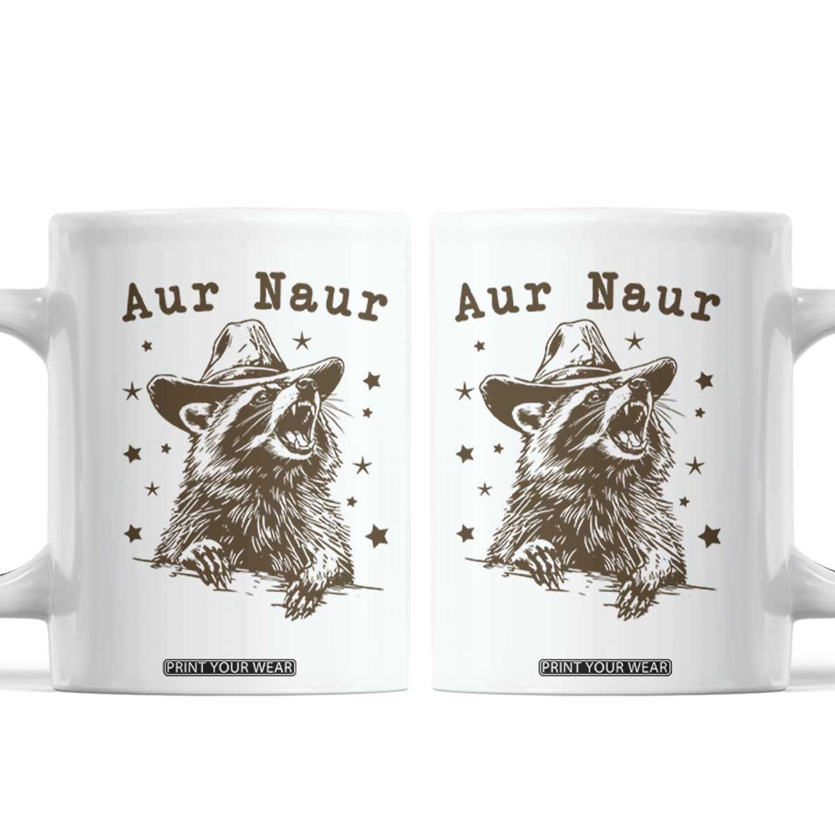 AUR Naur Cowboy Raccoon Coffee Mug Funny Sarcastic Oh No Australian Accent TS14 White Print Your Wear