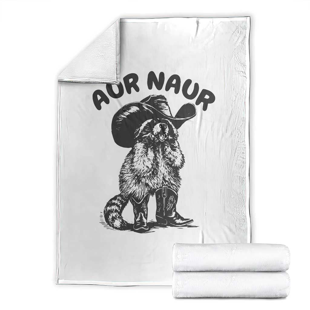 AUR Naur Cowboy Raccoon Meme Throw Blanket Funny Sarcastic Oh No Australian Accent TS14 White Print Your Wear