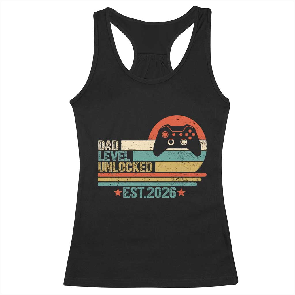 Dad Level Unlocked Racerback Tank Top Funny New Dad Gaming Gamer 2026 TS14 Black Print Your Wear