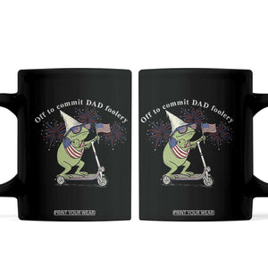 New Dad Frog 4th of July Coffee Mug Off to Commit Dad Foolery TS14 Black Print Your Wear