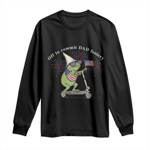 New Dad Frog 4th of July Long Sleeve Shirt Off to Commit Dad Foolery TS14 Black Print Your Wear