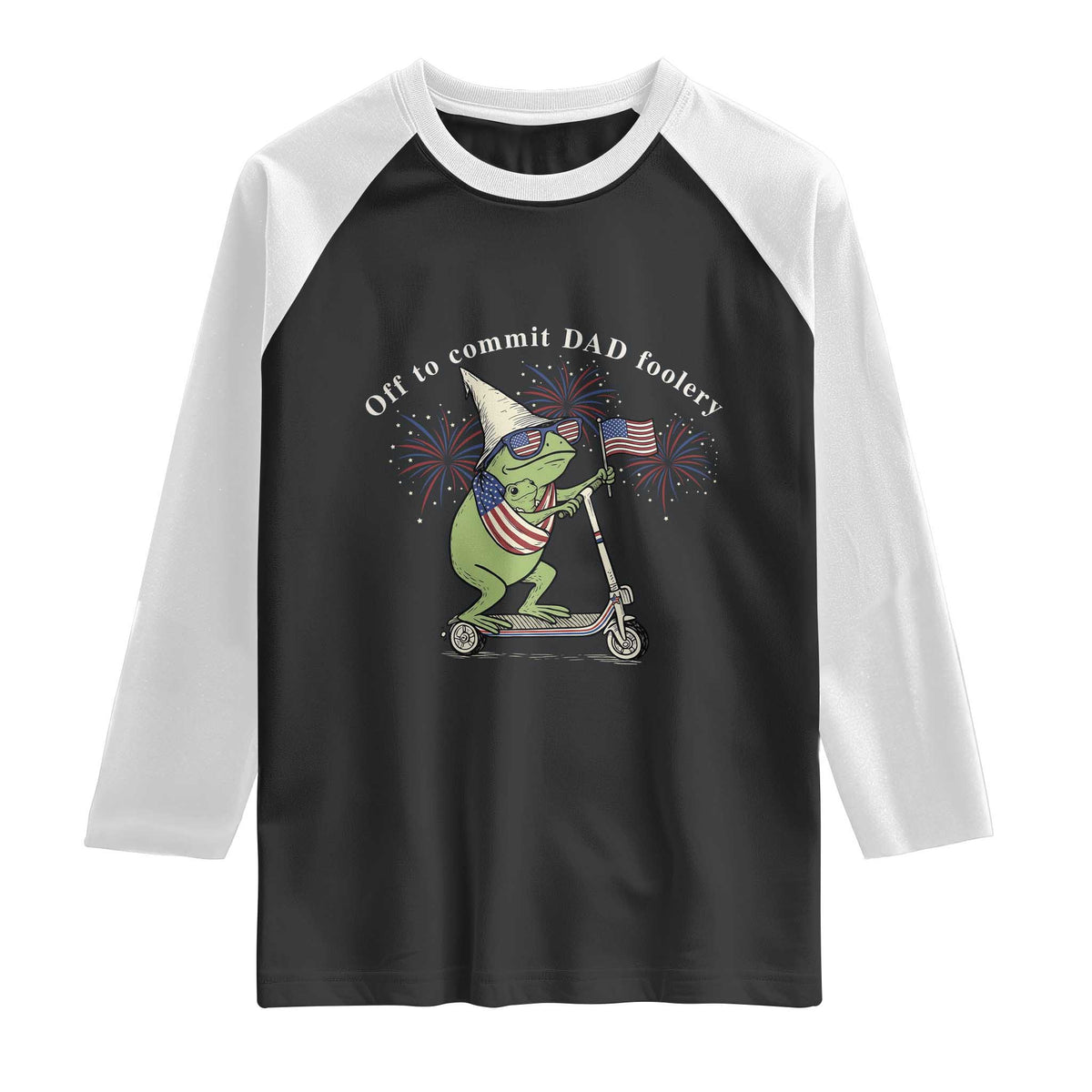 New Dad Frog 4th of July Raglan Shirt Off to Commit Dad Foolery TS14 Black White Print Your Wear