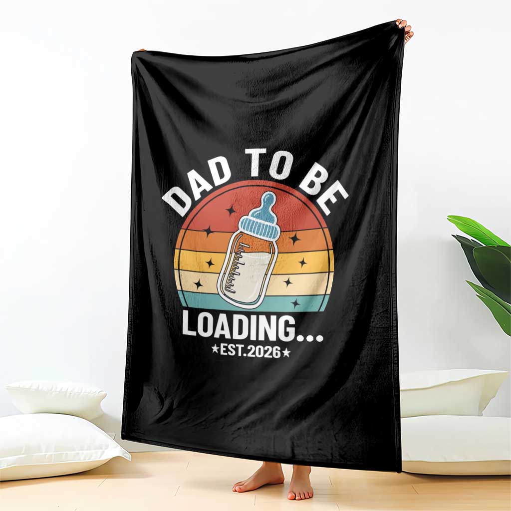 Dad to Be 2026 Throw Blanket Funny Pregnancy Announcement Gift TS14 Print Your Wear
