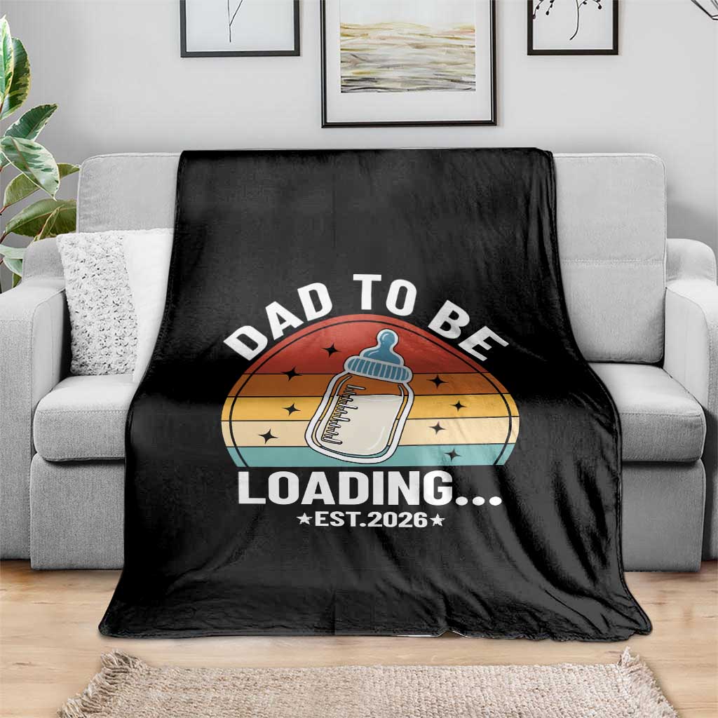 Dad to Be 2026 Throw Blanket Funny Pregnancy Announcement Gift TS14 Print Your Wear