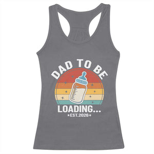 Dad to Be 2026 Racerback Tank Top Funny Pregnancy Announcement Gift TS14 Charcoal Print Your Wear