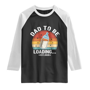 Dad to Be 2026 Raglan Shirt Funny Pregnancy Announcement Gift TS14 Black White Print Your Wear