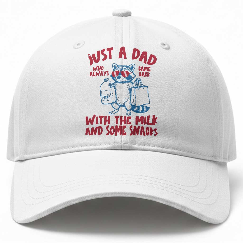 Just Dad Who Always Came Back With The Milk Baseball Cap Funny Raccoon Dad TS14 Print Your Wear