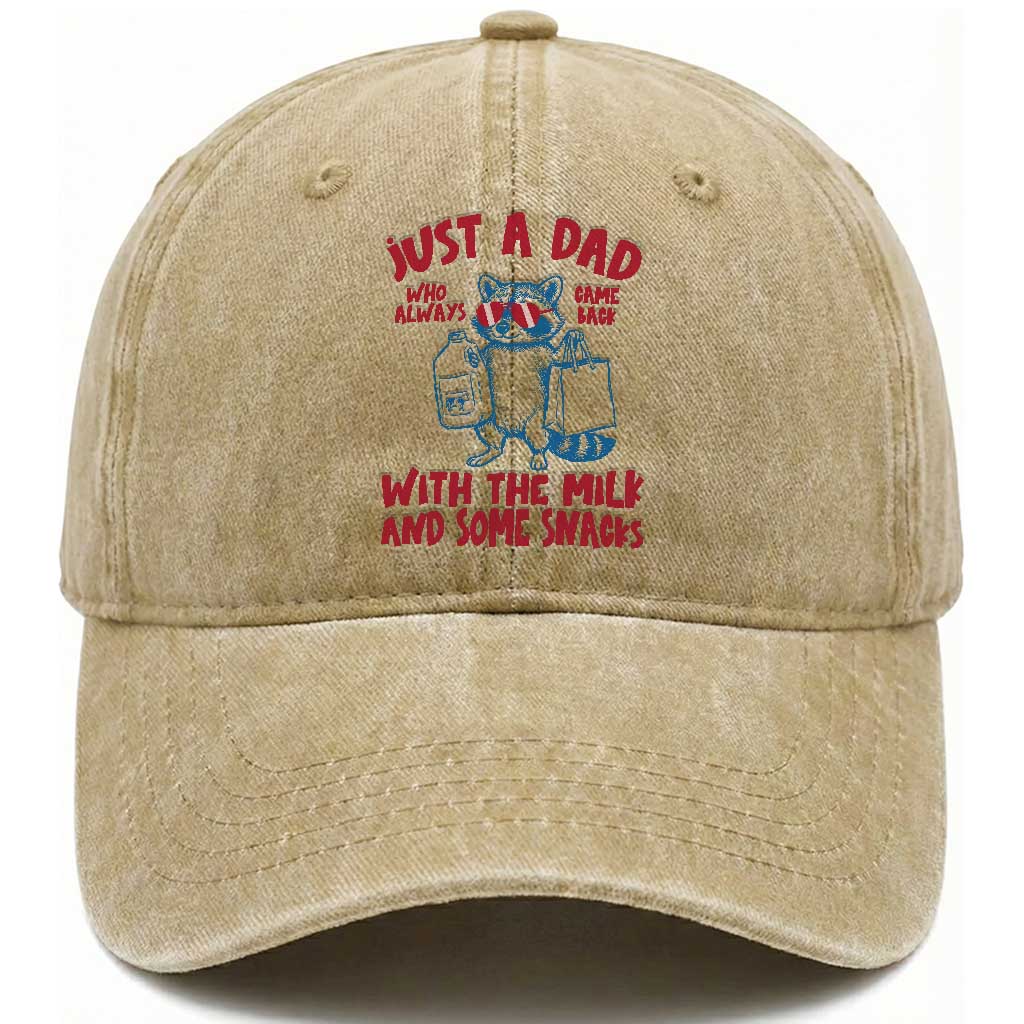 Just Dad Who Always Came Back With The Milk Washed Cotton Baseball Cap Funny Raccoon Dad TS14 Print Your Wear