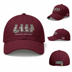Funny Raccoon Dad Baseball Cap Just Doing My Daddy Things TS14 Baseball Cap Universal Fit Maroon Print Your Wear