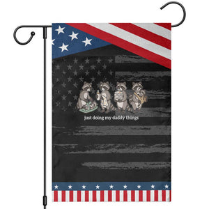 Funny Raccoon Dad Patriotic Garden Flag Just Doing My Daddy Things TS14 Distressed Black Blue Print Your Wear