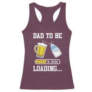 Dad to Be 2026 Racerback Tank Top Funny Pregnancy Reveal TS14 Maroon Print Your Wear