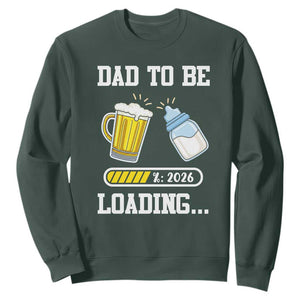 Dad to Be 2026 Sweatshirt Funny Pregnancy Reveal TS14 Dark Forest Green Print Your Wear