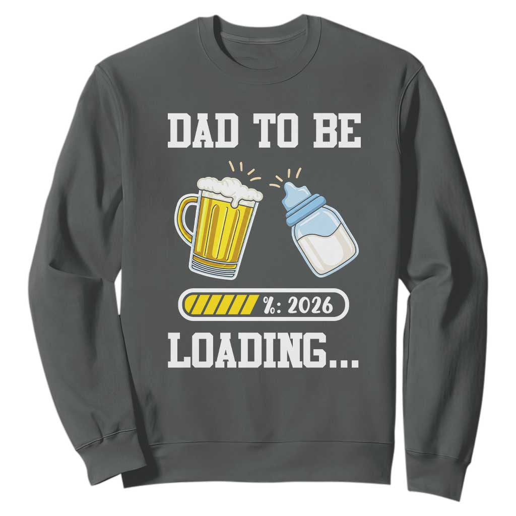 Dad to Be 2026 Sweatshirt Funny Pregnancy Reveal TS14 Dark Heather Print Your Wear