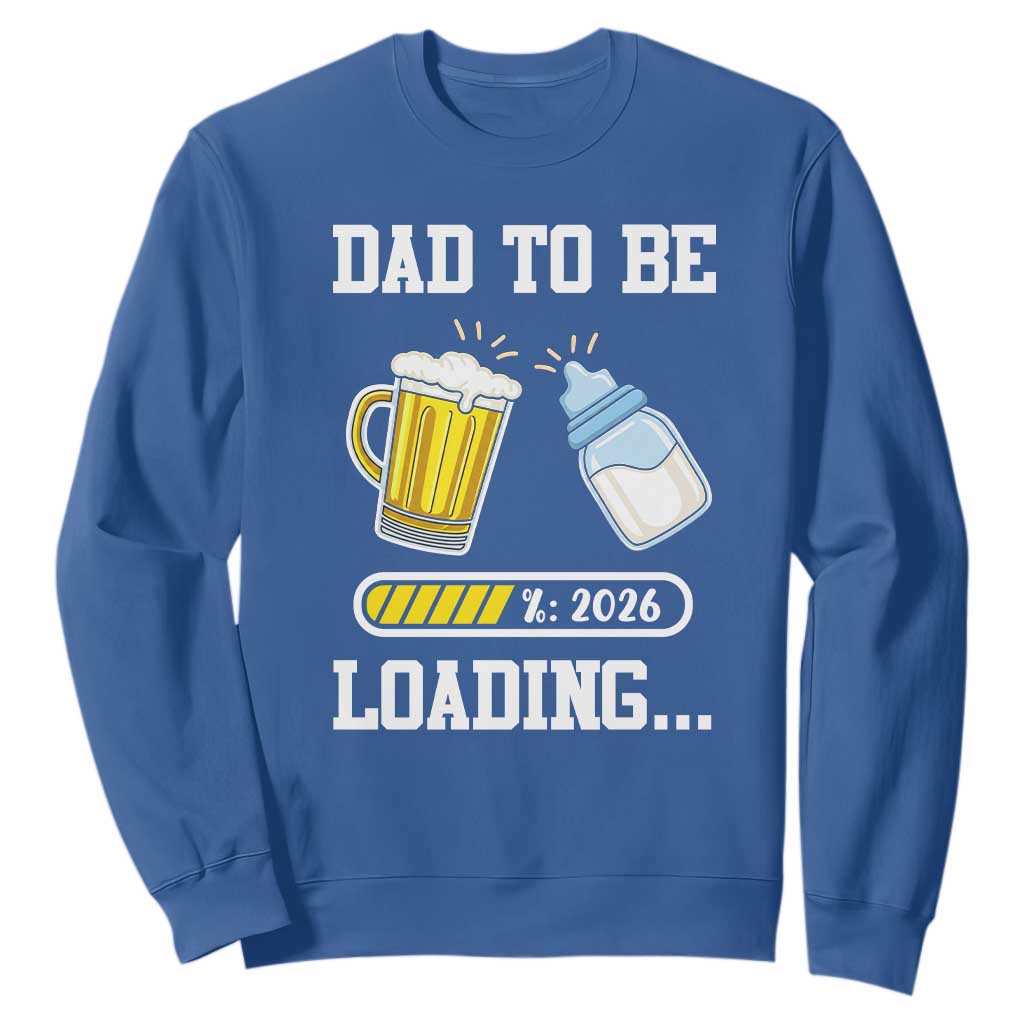Dad to Be 2026 Sweatshirt Funny Pregnancy Reveal TS14 Royal Blue Print Your Wear