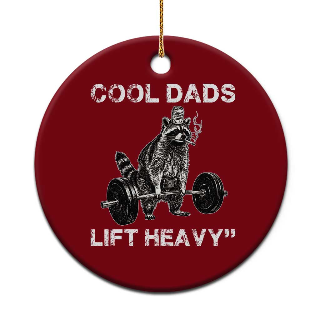 Cool Dads Lift Heavy Ceramic Ornament Gym Dad Raccoon TS14 1pc Red Print Your Wear