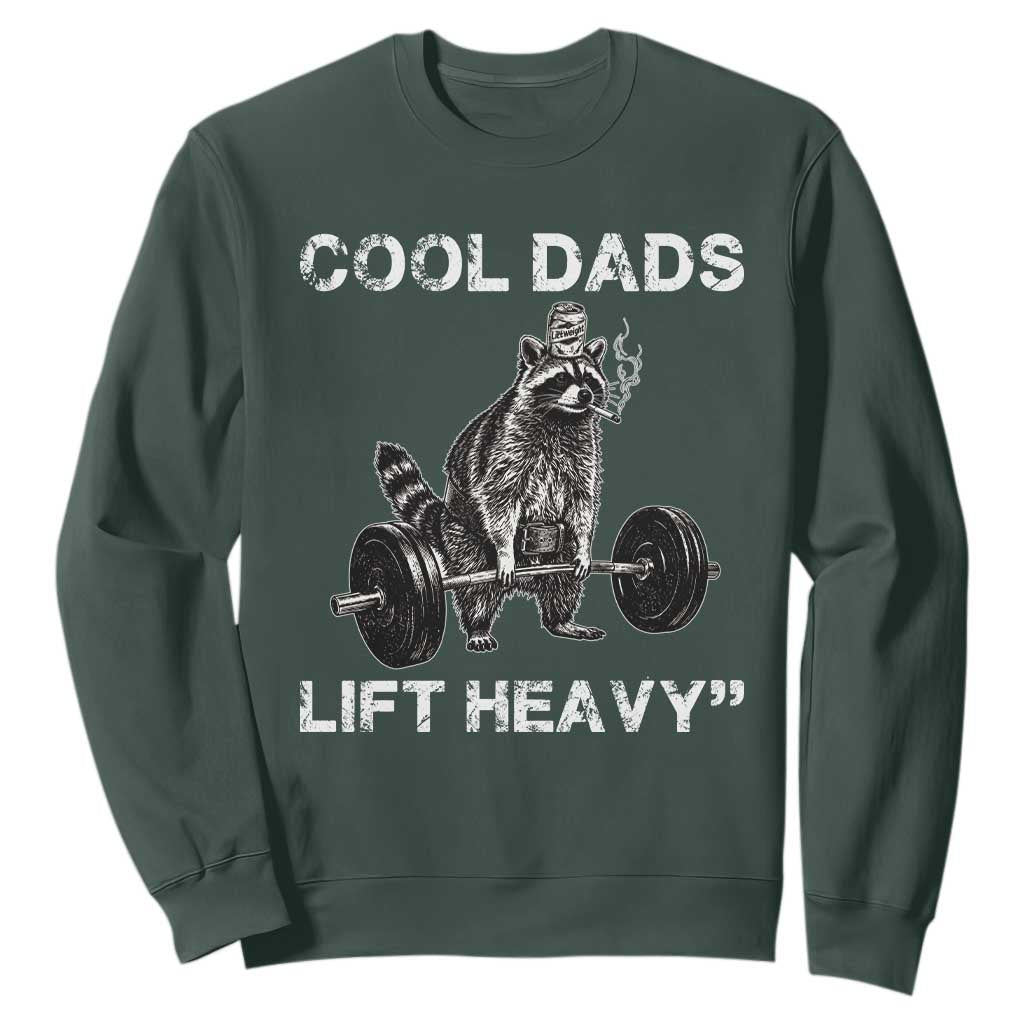 Cool Dads Lift Heavy Sweatshirt Gym Dad Raccoon TS14 Dark Forest Green Print Your Wear
