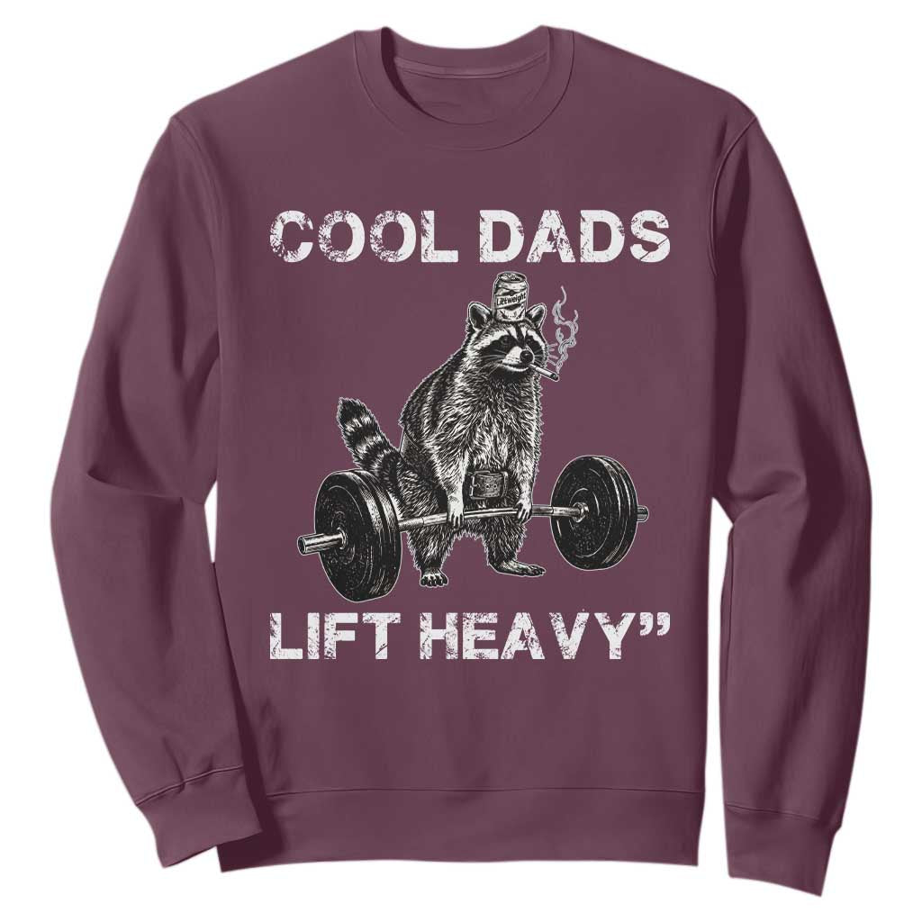 Cool Dads Lift Heavy Sweatshirt Gym Dad Raccoon TS14 Maroon Print Your Wear