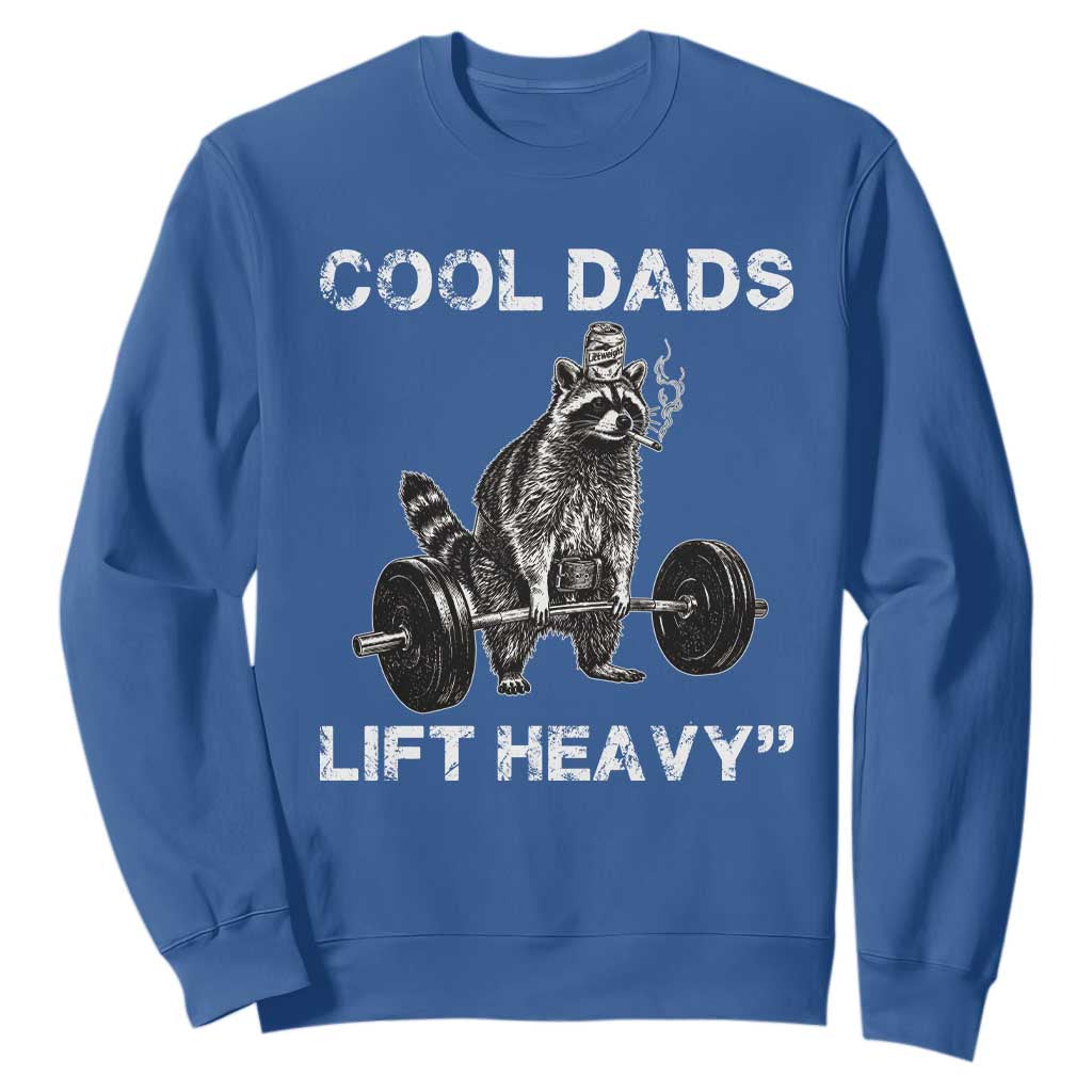 Cool Dads Lift Heavy Sweatshirt Gym Dad Raccoon TS14 Royal Blue Print Your Wear