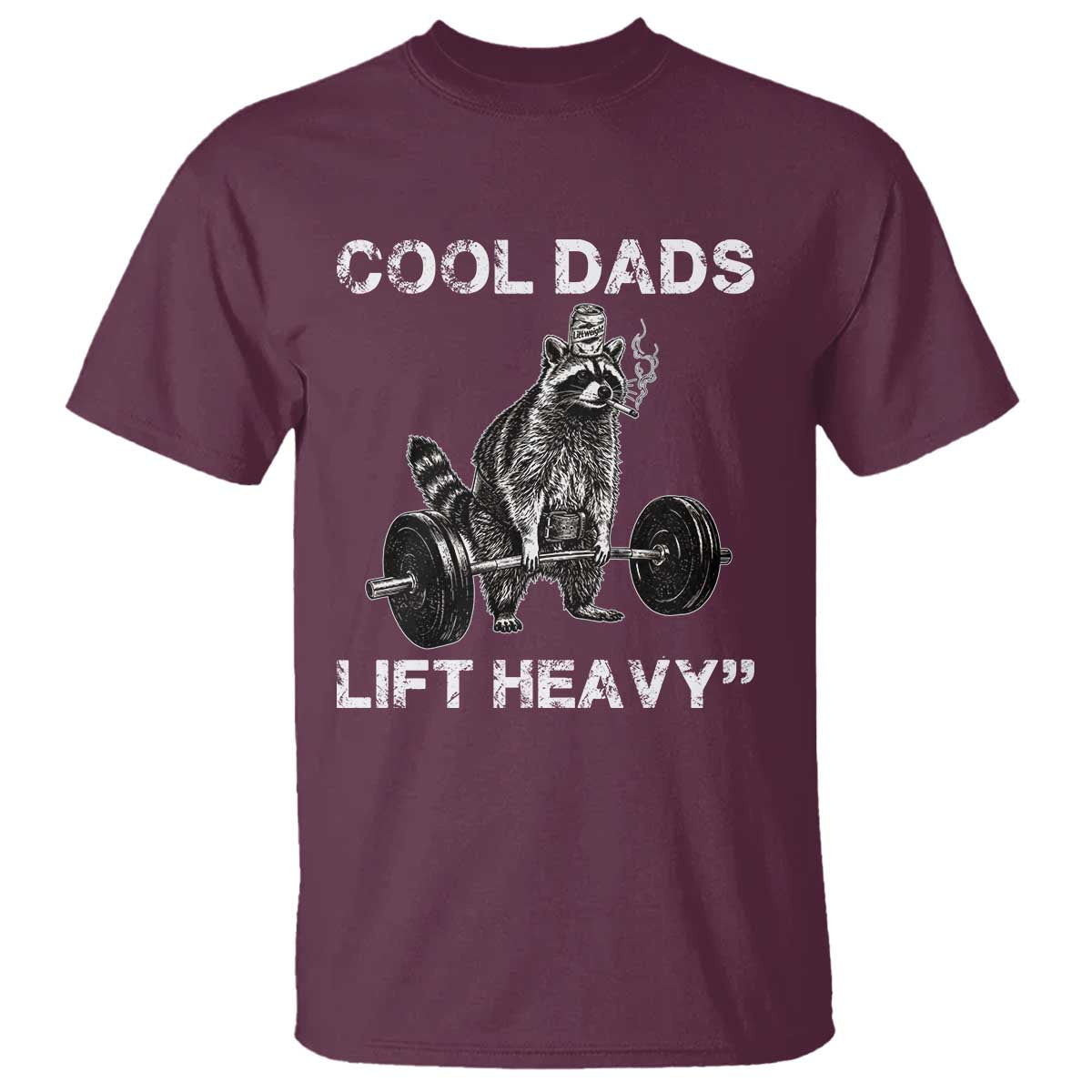 Cool Dads Lift Heavy T Shirt Gym Dad Raccoon TS14 Maroon Print Your Wear