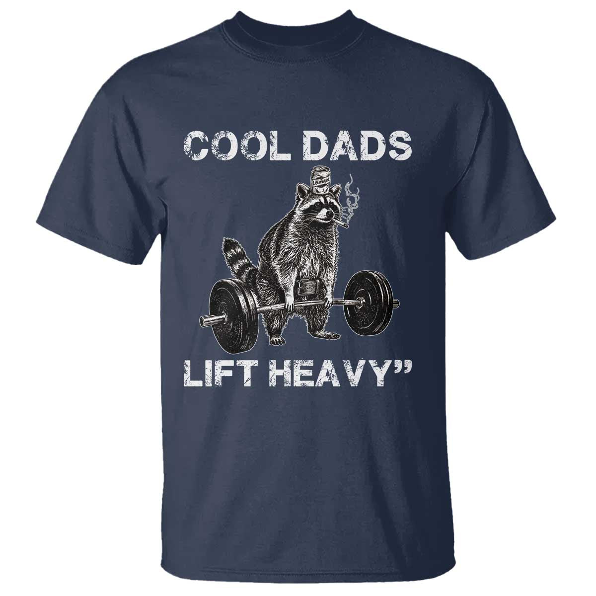Cool Dads Lift Heavy T Shirt Gym Dad Raccoon TS14 Navy Print Your Wear