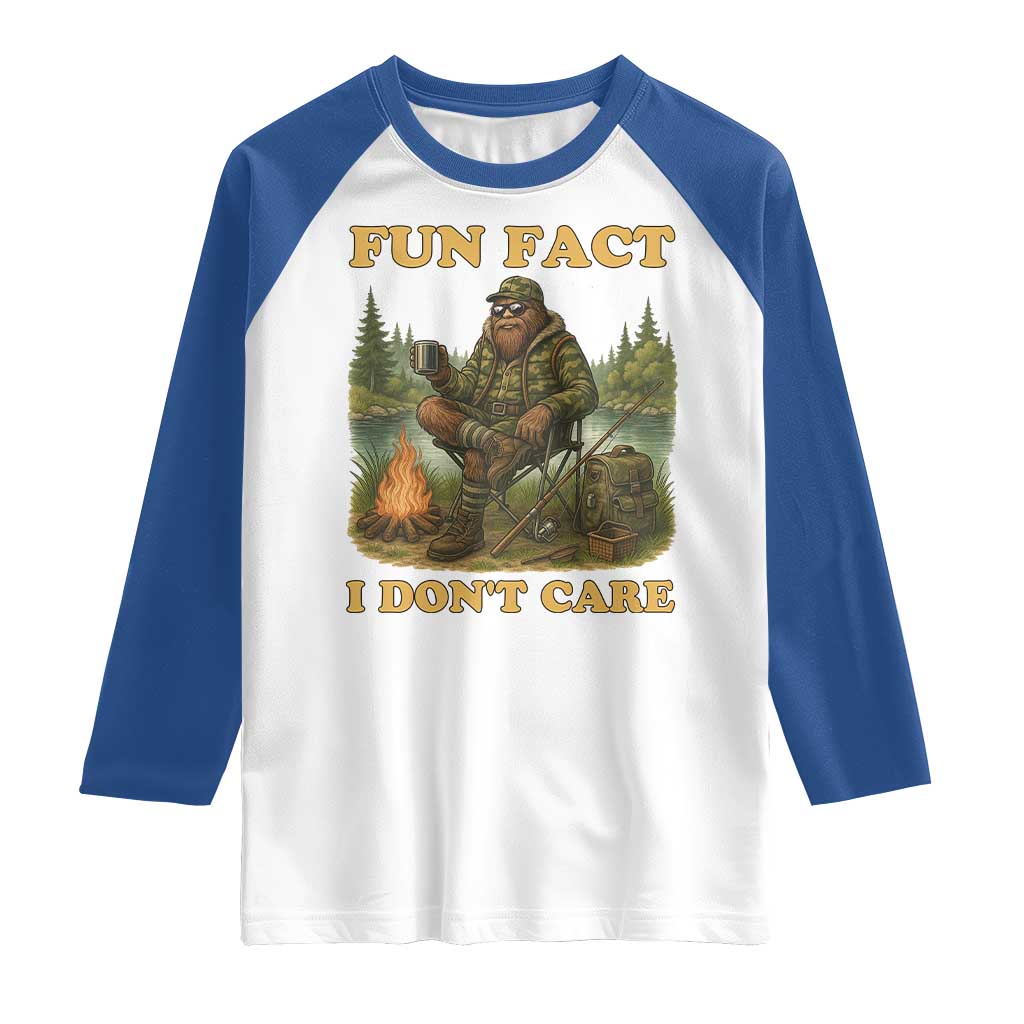 Funny Bigfoot Sarcastic Raglan Shirt Fun Fact I Don Not Care Sasquatch Camping TS14 White Royal Print Your Wear
